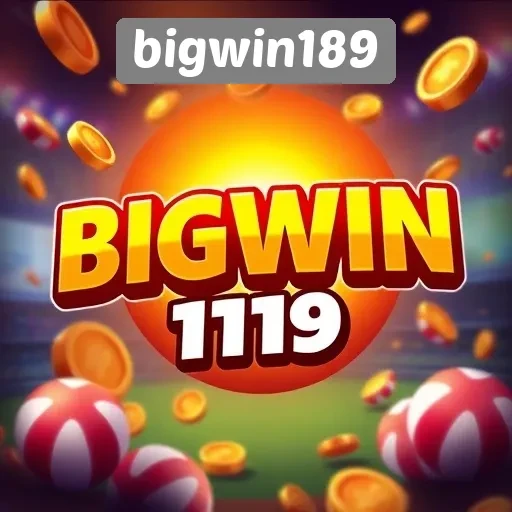 Bigwin189 Sebagai Pilihan Utama Penggemar Game Online
